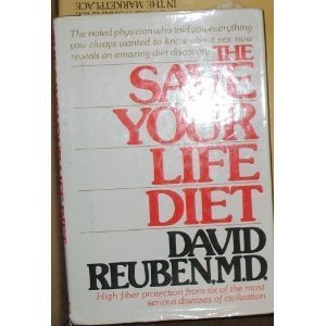Imagen de archivo de The Save-Your-Life-Diet: High-Fiber Protection a la venta por Gulf Coast Books