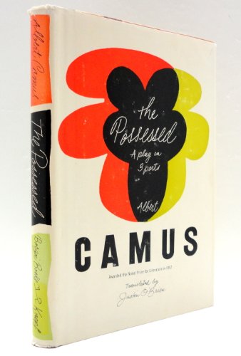 The Possessed: A Play in Three Parts (English and French Edition) (9780394406763) by Camus, Albert