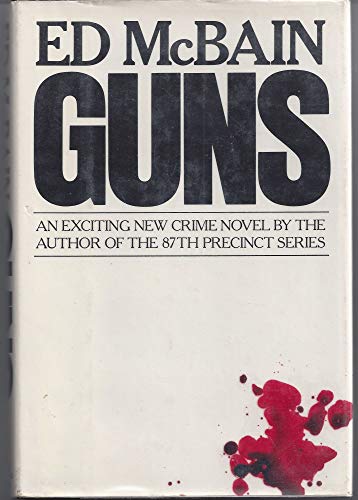 9780394406794: Guns : a Novel / by Ed McBain