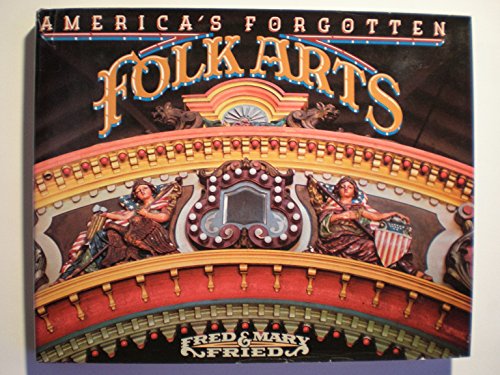 9780394407142: America's forgotten folk arts