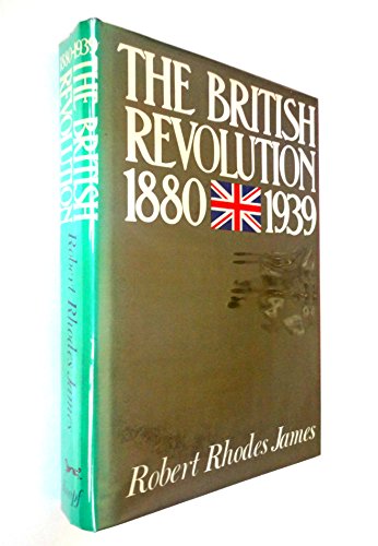 Beispielbild fr The British revolution, 1880-1939 zum Verkauf von Wonder Book