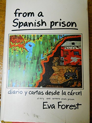 Beispielbild fr From A Spanish Prison Originally Published As Diario Y Cartas Desde La Carcel zum Verkauf von Willis Monie-Books, ABAA