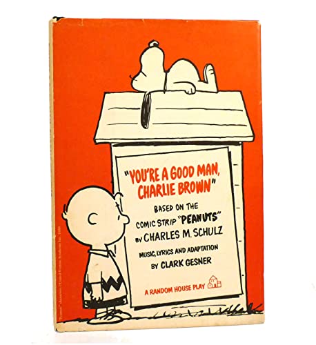 9780394407982: You're a Good Man, Charlie Brown: Based on the Comic Strip Peanuts
