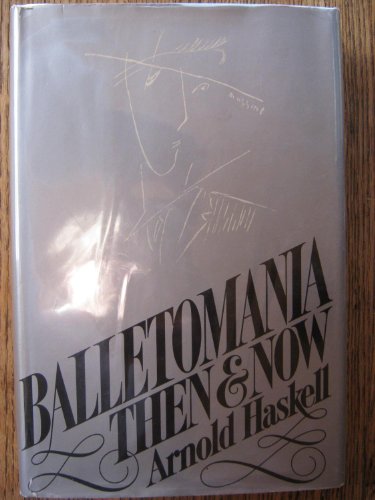 Beispielbild fr Balletomania then and now zum Verkauf von Green Street Books