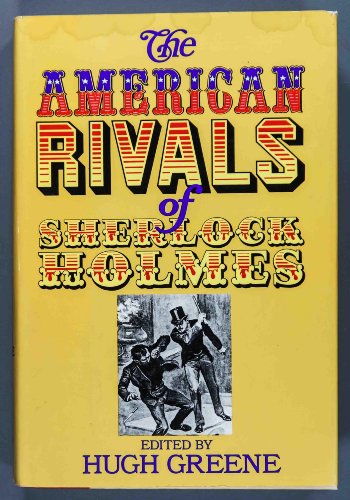 Stock image for The American Rivals of Sherlock Holmes for sale by Better World Books: West