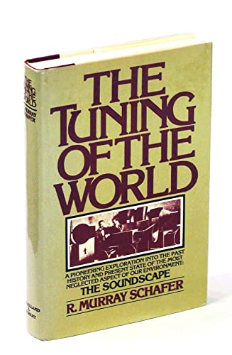 9780394409665: The Tuning of the World