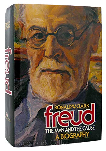Stock image for Freud : The Man and the Cause-a Biography for sale by Better World Books