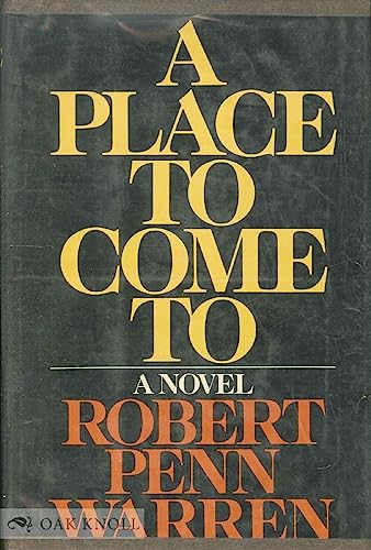 9780394410647: A Place to Come to: A Novel