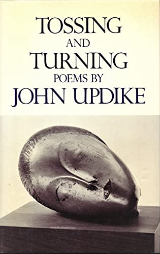 Tossing and Turning (9780394410906) by Updike, John