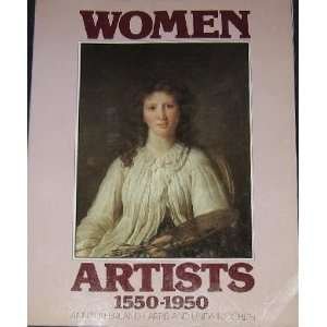 Stock image for Women Artists, 1550-1950 for sale by Cronus Books