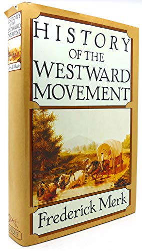 9780394411750: History of the Westward Movement