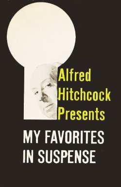 Imagen de archivo de Alfred Hitchcock Presents: My Favorites in Suspense a la venta por Books Unplugged