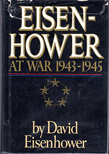 Beispielbild fr Eisenhower at War 1943-1945 zum Verkauf von ThriftBooks-Atlanta