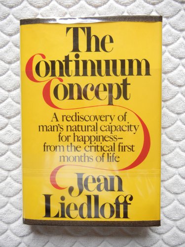 Imagen de archivo de The Continuum Concept a la venta por Better World Books