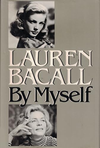 Imagen de archivo de Lauren Bacall by Myself a la venta por Jenson Books Inc