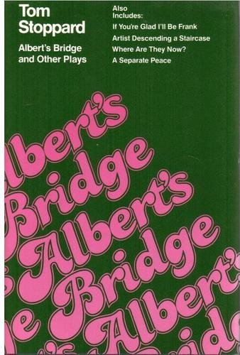 Albert's Bridge and Other Plays (9780394413396) by Stoppard, Tom