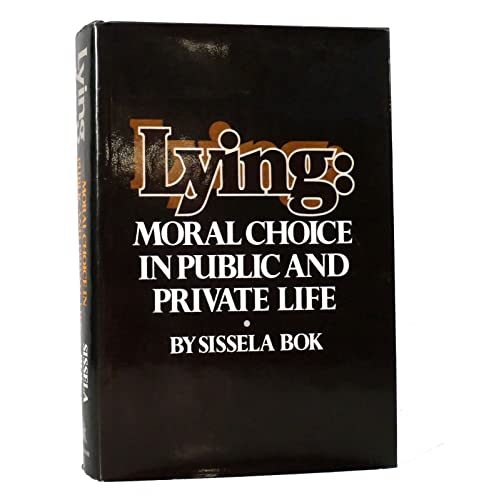 Beispielbild fr Lying : Moral Choice in Public and Private Life zum Verkauf von Better World Books