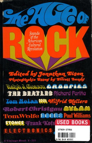 9780394414164: The Age of Rock, Sounds of the American Cultural Revolution