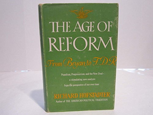 Beispielbild fr The Age of Reform zum Verkauf von Better World Books