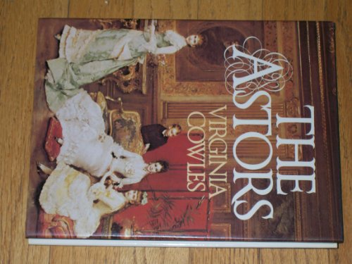 Imagen de archivo de The Astors a la venta por ThriftBooks-Dallas