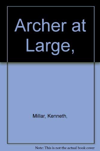 Beispielbild fr Archer at Large zum Verkauf von Keeper of the Page