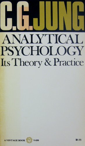 Stock image for Analytical Psychology-Its Theory and Practice for sale by HPB-Emerald