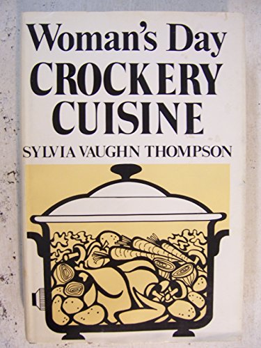 9780394415451: Woman's day crockery cuisine: Slow-cooking recipes for family and entertainment
