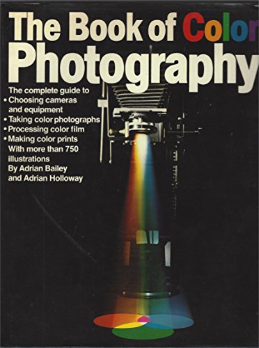 Imagen de archivo de The Book of Color Photography a la venta por Better World Books