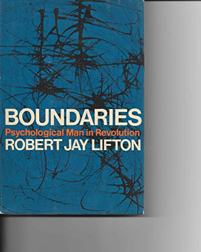 9780394417547: Boundaries;: Psychological man in revolution