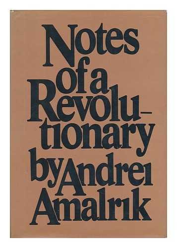 Notes of a revolutionary (9780394417561) by Andrei Amalrik