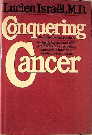 9780394418612: Conquering Cancer (English and French Edition)