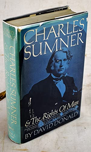 Charles Sumner and the Rights of Man (9780394418995) by Donald, David Herbert