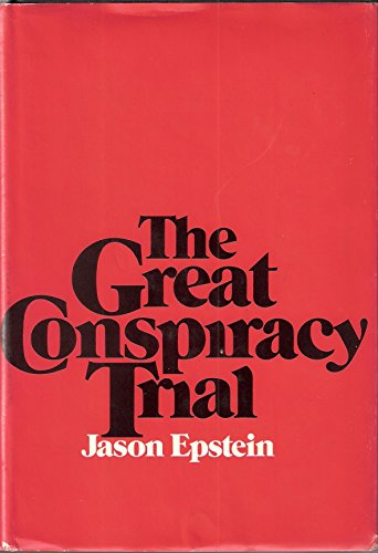 9780394419060: The Great Conspiracy Trial; an Essay on Law, Liberty, and the Constitution