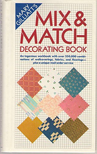 Beispielbild fr Mary Gilliatt's Mix-&-Match Decorating Book zum Verkauf von Better World Books