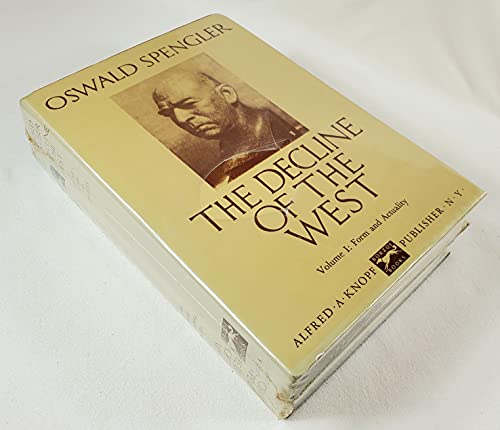 Stock image for The Decline of the West, Vol. 1: Form and Actuality Spengler, Oswald and Charles Francis Atkinson for sale by Twice Sold Tales