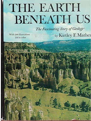 Beispielbild fr The earth beneath us (The Random House illustrated science library) zum Verkauf von HPB-Emerald