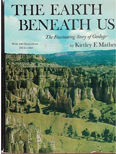 9780394422916: The earth beneath us (The Random House illustrated science library)