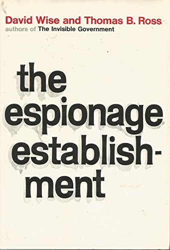 9780394423432: The Espionage Establishment