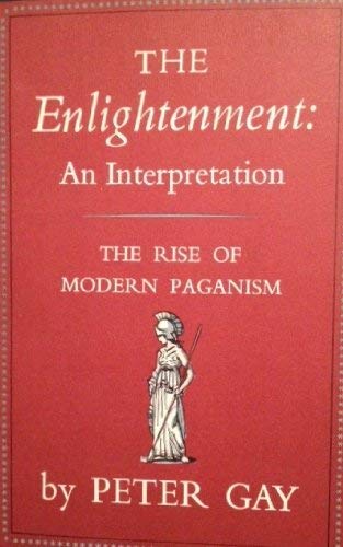 9780394423470: The Enlightenment: An Interpretation: 001