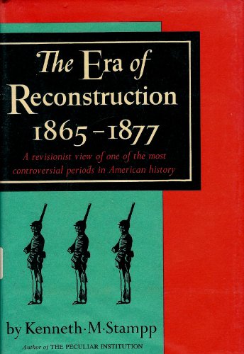 Imagen de archivo de Era of Reconstruction, 1865-1877 a la venta por Better World Books