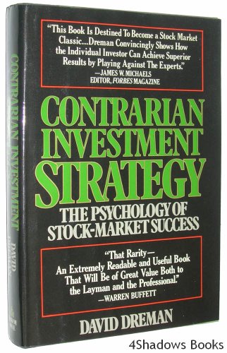 Beispielbild fr Contrarian Investment Strategy: The Psychology of Stock-Market Success zum Verkauf von Wonder Book