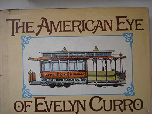 Stock image for The American Eye of Evelyn Curro for sale by KULTURAs books