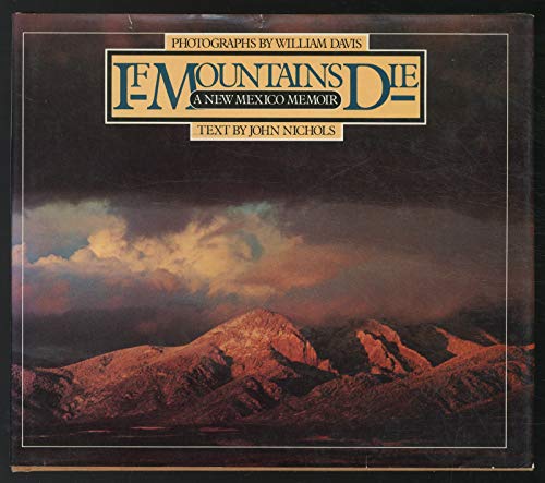 Stock image for IF MOUNTAINS DIE. for sale by Save With Sam