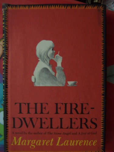 The Fire-Dwellers (9780394424989) by Margaret Laurence