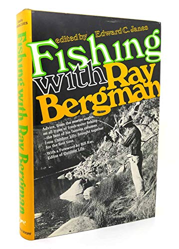 Beispielbild fr Fishing With Ray Bergman. zum Verkauf von Your Online Bookstore