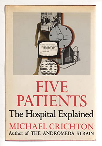 9780394425085: Five Patients: The Hospital Explained