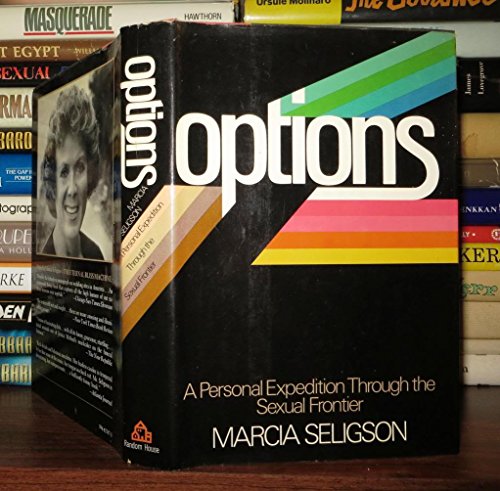Beispielbild fr Options: A personal expedition through the sexual frontier zum Verkauf von Wonder Book