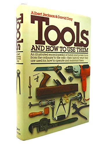 9780394426570: Tools and How to Use Them: An Illustrated Encyclopedia
