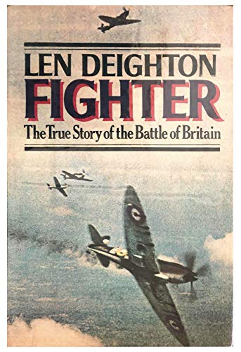 9780394427577: Fighter: The True Story of the Battle of Britain