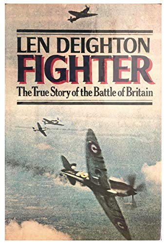 Stock image for Fighter: The True Story of the Battle of Britain for sale by Once Upon A Time Books